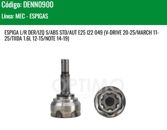 Imagen de DENN0900 ESPIGA L/R DER/IZQ S/ABS STD/AUT NISSAN V-DRIVE 20-25 MARCH 11-25 TIIDA 1.6L 12-15 NOTE 14-19 EXT 25 INT 22
