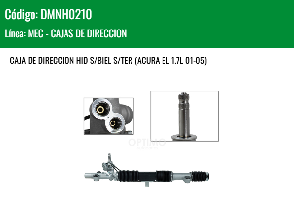 Imagen de DMNH0210 CREMALLERA HIDRAULICA S/BIEL S/TER ACURA EL 1.7L 01-05 HONDA CIVIC 1.6L / 1.7L /2.0L 01-05