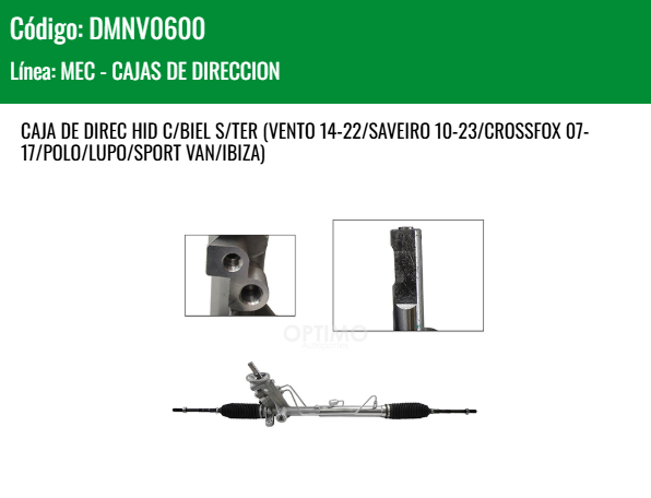 Imagen de DMNV0600 CREMALLERA HIDRAULICA C/BIEL S/TER VOLKSWAGEN VENTO 14-22 SAVEIRO 10-23 CROSSFOX 07-17 POLO LUPO SPORT VAN IBIZA VOLKSWAGEN GOL 1.6L 09-21