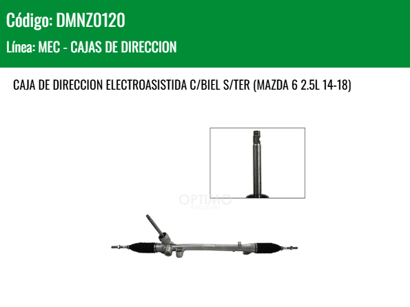 Imagen de DMNZ0120 CREMALLERA ELECTROASISTIDA C/BIEL S/TER MAZDA 6 2.5L 14-18 MAZDA 3 2.0L 2.5L 14-18