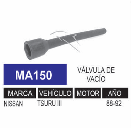 Imagen de MA150 MANGUERA VALVULA DE VACIO NISSAN TSURU II 88-92