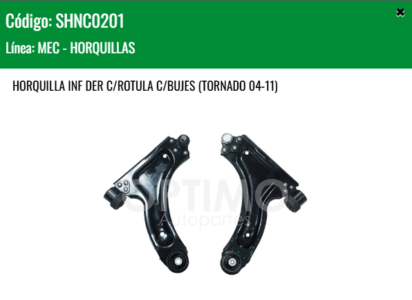Imagen de SHNC0201 HORQUILLA INFERIOR DERECHA C/ROTULA C/BUJES CHEVROLET CORSA 1.4L 1.8L 03 - 08 TORNADO 04-11