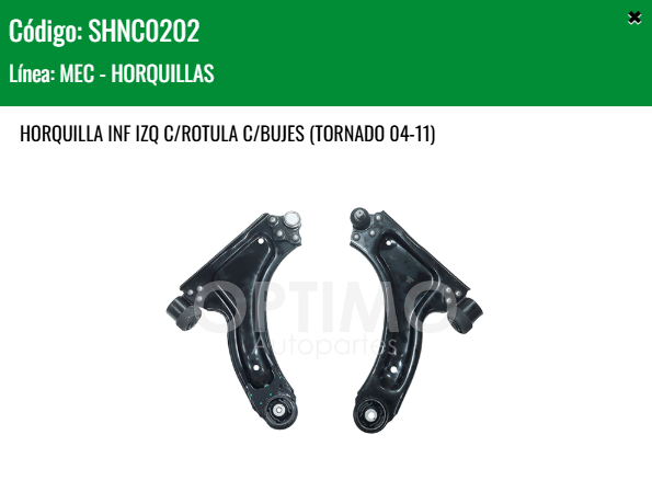 Imagen de SHNC0202 HORQUILLA INFERIOR IZQUIERDO C/ROTULA C/BUJES CHEVROLET CORSA 1.4L 1.8L 03 - 08  TORNADO 04-11