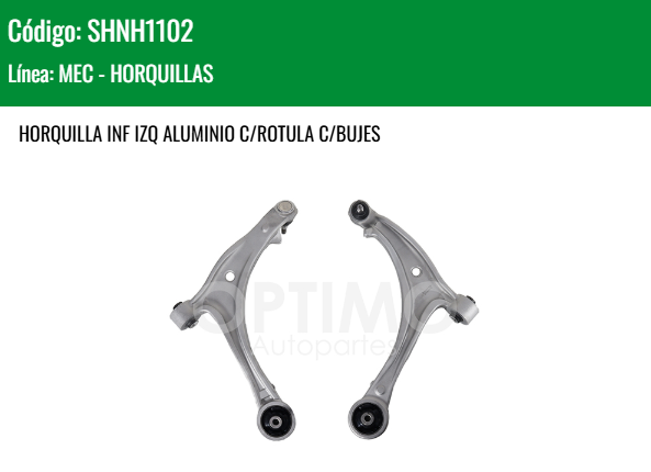 Imagen de SHNH1102 HORQUILLA INFERIOR IZQUIERDA ALUMINIO C/ROTULA C/BUJES HONDA ODYSSEY 3.5L 05-10