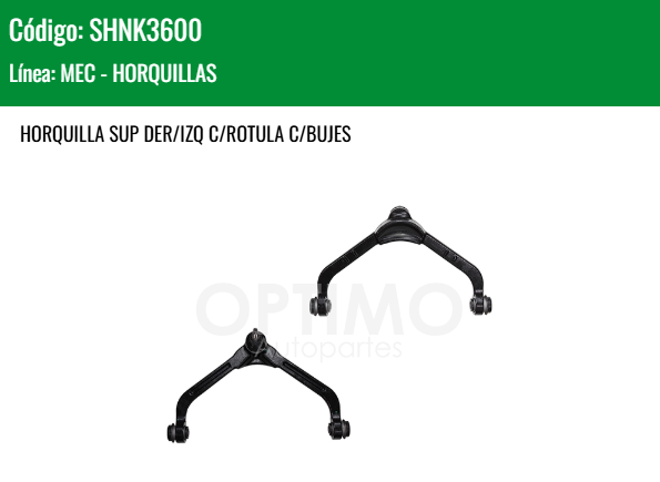 Imagen de SHNK3600 HORQUILLA SUPERIOR DER/IZQ C/ROTULA C/BUJES JEEP LIBERTY 2WD 4WD 3.7L 02-07