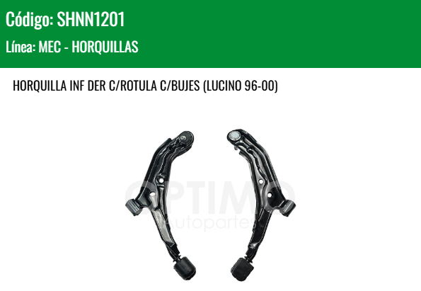 Imagen de SHNN1201 HORQUILLA INFERIOR DERECHA C/ROTULA C/BUJES NISAN SENTRA B-14 2.0L 96-00 LUCINO 96-00