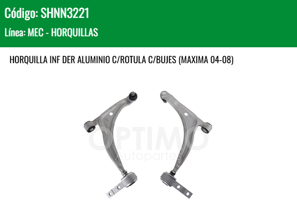 Imagen de SHNN3221 HORQUILLA INFERIOR DERECHA ALUMINIO C/ROTULA C/BUJES NISSAN MAXIMA 04-08 ALTIMA 2.5L 3.5L 02-06