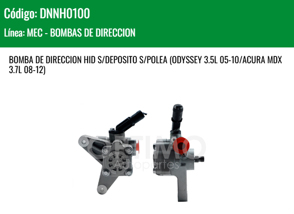 Imagen de DNNH0100 BOMBA DE DIRECCION HIDRAULICA S/DEP S/POLEA HONDA ACCORD 3.0L 03-07 ODYSSEY V6 3.5L 05-10 ACURA MDX 3.7L 08-12