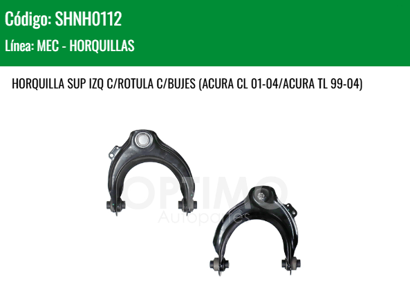 Imagen de SHNH0112 HORQUILLA SUP IZQ C/ROTULA C/BUJES ACCORD 2.3L/3.0L (ACURA CL 01-04/ACURA TL 99-04)