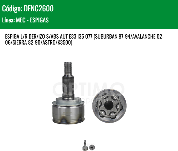 Imagen de DENC2600 ESPIGA LADO RUEDA DER/IZQ CHEVROLET SUBURBAN 87- 94 AVALANCHE 02-06 SIERRA 82-90 E33 I35 S/ABS AUT