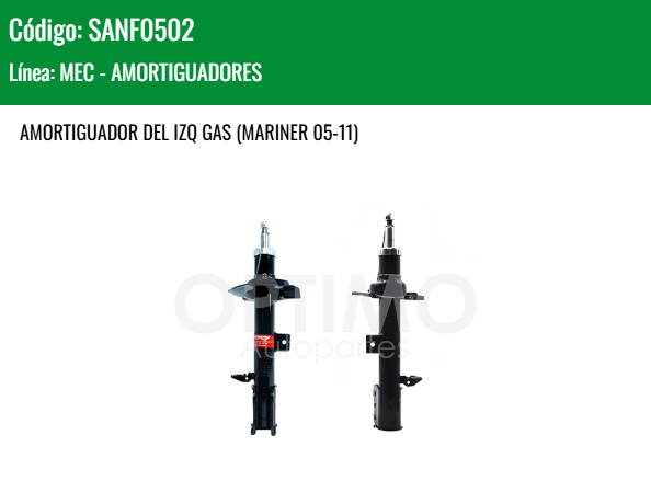 Imagen de SANF0502 AMORTIGUADOR DELANTERO IZQ GAS FORD ESCAPE 2.0L 2.3L 2.5L 3.0L 01-12 MARINER 05-11