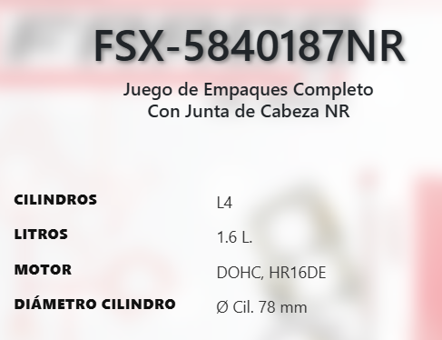 Imagen de FSX-5840187NR JUEGO DE EMPAQUES NISSAN MARCH VERSA JUKE 1.6L L4 DOHC HR16DE 16V 11-17