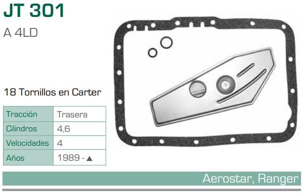 Imagen de JT-301-C FILTRO Y EMPAQUE PARA TRANSMISION AEROSTAR V6 3.0 (89-95) / V6 4.0 (90-94) - EXPLORER V6 4.0 (91-94) - RANGER L4 2.3 (89-94) / V6 3.0 (90-94) / V6 4.0 (90-94) (A4LD)