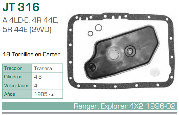 Imagen de JT-316-C FILTRO Y EMPAQUE PARA TRANSMISION FORD EXPLORER V6 4.0 4X2 (95-03) - RANGER L4 2.3 4X2 (95-02) / V6 3.0 4X2 (95-02) / V6 4.0 4X2 (95-02) (A4LDE,4R44E,5R44E 2WD)