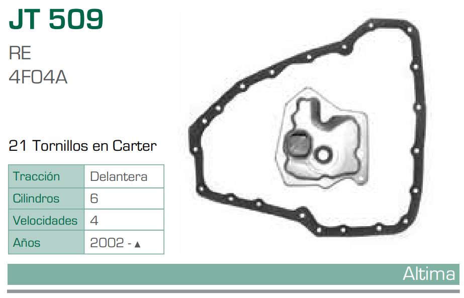 Imagen de JT-509-C FILTRO Y EMPAQUE PARA TRANSMISION NISSAN ALTIMA MAXIMA QUEST L4, V6 02-06 (4F04AN)
