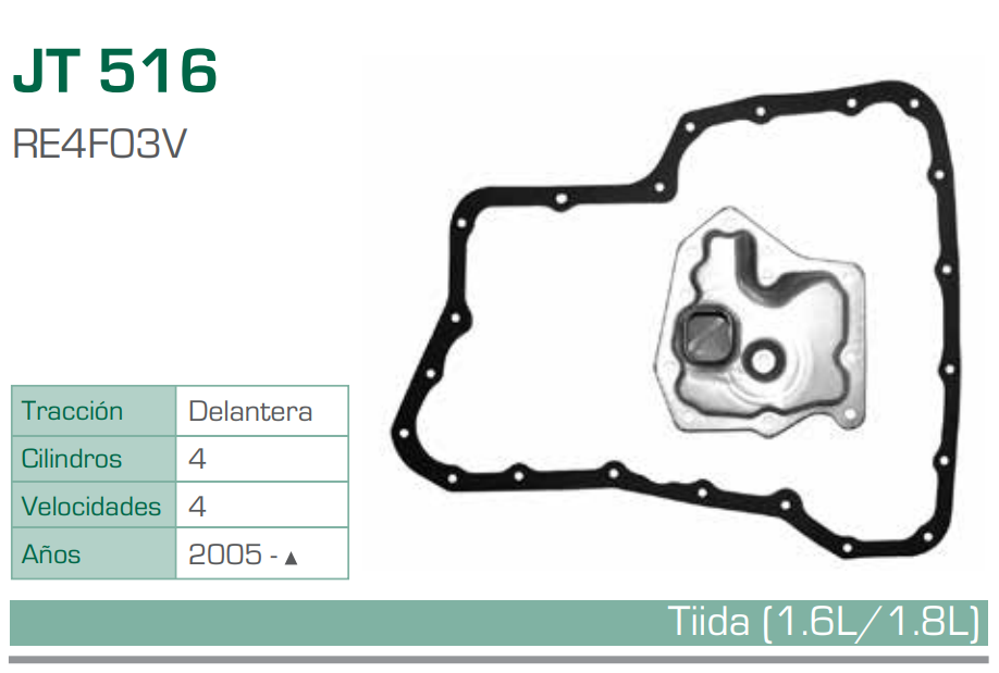 Imagen de JT-516-C FILTRO Y EMPAQUE PARA TRANSMISION NISSAN TIIDA L4 08-12 (RE4F03V)