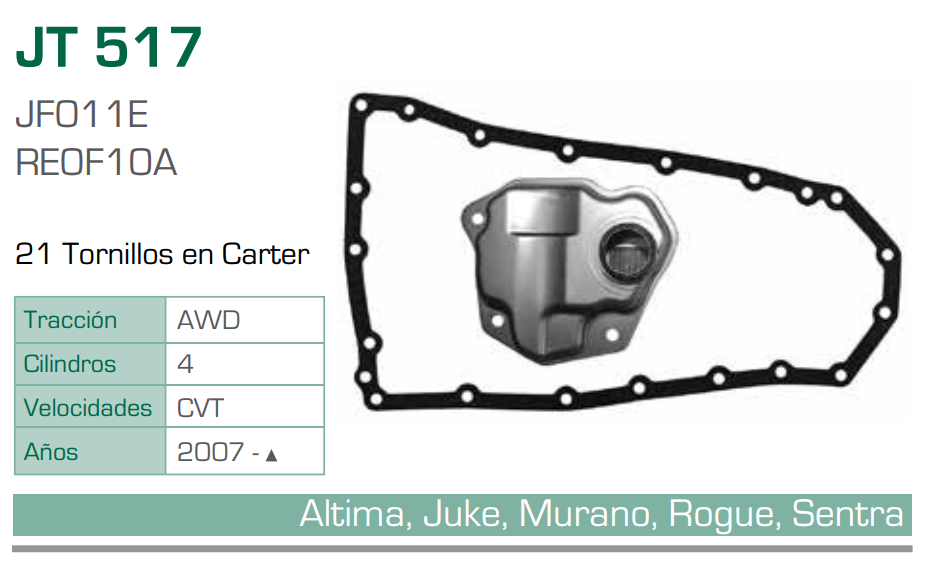 Imagen de JT-517-C FILTRO Y EMPAQUE PARA TRANSMISION NISSAN ALTIMA L4 07-09 MAXIMA L4 07-09 VERSA L4 07-10 SENTRA L4 07-08 ROGUE V6 07-08 (CVT,RE0F10A)