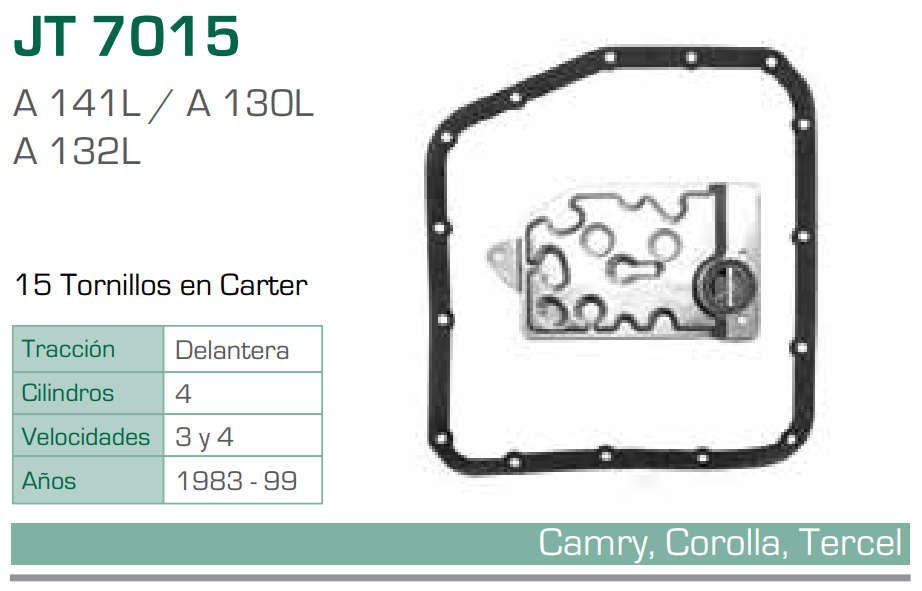 Imagen de JT-7015-C FILTRO Y EMPAQUE PARA TRANSMISION TOYOTA CAMRY L4 2.0 (83-85) - COROLLA L4 (87-99) - TERCEL L4 1.5 (83-99) (A130L,A132L,A141L)