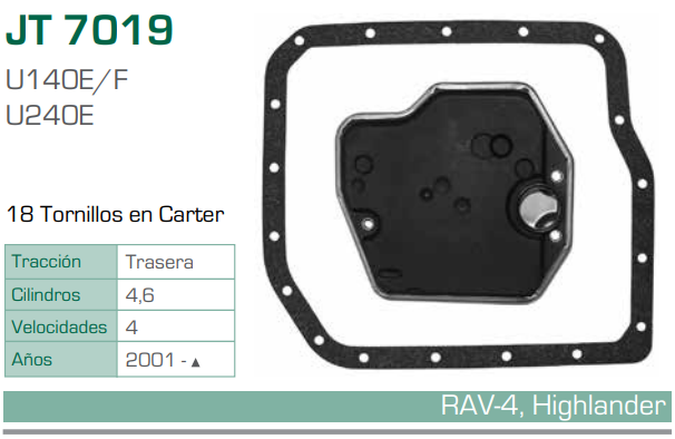 Imagen de JT-7019-C FILTRO Y EMPAQUE PARA TRANSMISION TOYOTA RAV-4, HIGHLANDER L4, V6 (01-ADEL) (U140E/F,U240E)