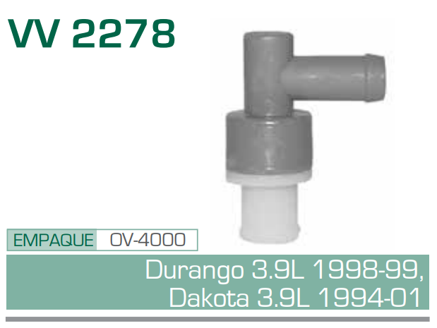 Imagen de V V-2278 VALVULA PCV DODGE  DURANGO 3.9L 98-99, DAKOTA 3.9L 94-01