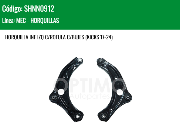 Imagen de SHNN0912 HORQUILLA INFERIOR IZQUIERDA C/ROTULA C/BUJES NISSAN KICKS 17-24 VERSA 1.6L  L4 20-25