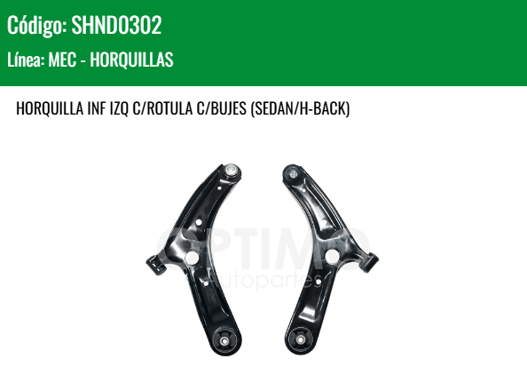 Imagen de SHND0302 HORQUILLA INFERIOR IZQUIERDA C/ROTULA C/BUJES HYUNDAI GRAND I-10 1.2L L4 15-25 (SEDAN/HATCHBACK)