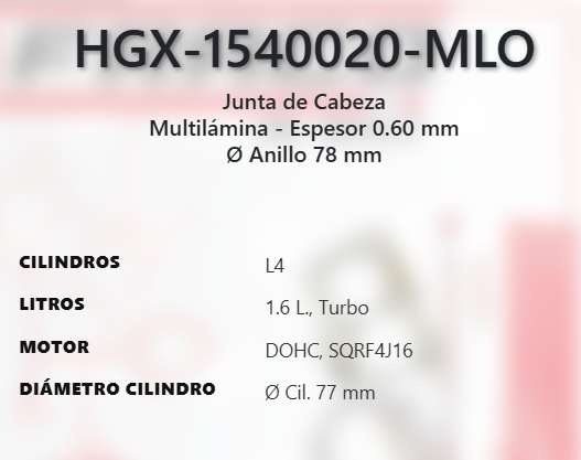 Imagen de HGX-1540020ML EMPAQUE DE CABEZA LAMINADO CHIREY TIGGO 7 PRO 8 PRO 1.6L L4 TURBO DOHC SQRF4J16 16V 23-24 ARRIZO 8 1.6L L4 TURBO  DOHC SQRF4J16 16V 2024