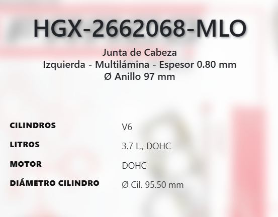 Imagen de HGX-2662068ML EMPAQUE DE CABEZA LAMINADO IZQ. FORD EDGE F150 MUSTANG 3.7L V6 DOHC 24V 11-15 TRANSIT 150 250 350 3.7L V6 DOHC 24V 15-17