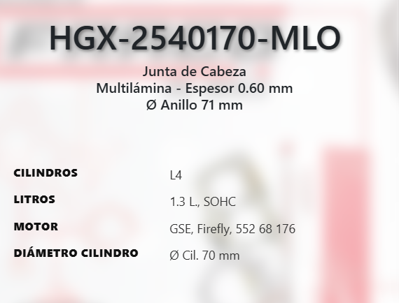 Imagen de HGX-2540170ML EMPAQUE DE CABEZA LAMINADO FIAT ARGO PULSE 1.3L L4 SOHC GSE Firefly 552 68 176 8V 2023 RAM 700 1.3L L4 SOHC GSE Firefly 552 68 176 8V 21-23