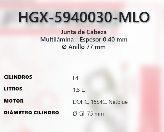 Imagen de HGX-5940030ML EMPAQUE DE CABEZA LAMINADO MG MG5 ZS 1.5L L4 DOHC 15S4C Netblue 16V 20-23