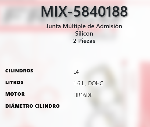 Imagen de MIX-5840188 EMPAQUE MULTIPLE DE ADMISION NISSAN KICKS 1.6L L4 DOHC HR16DE 16V 17-24 VERSA 1.6L L4 DOHC HR16DE 20-24