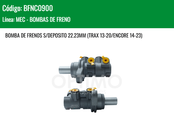 Imagen de BFNC0900 CILINDRO MAESTRO DE FRENOS CHEVROLET SONIC 1.6L L4 12-18 TRAX 13-20 BUICK ENCORE 14-23 22.23MM