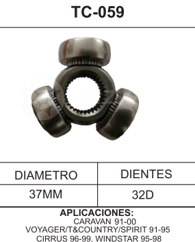 Imagen de TC-059 TRIPOIDE C/RANURA DODGE CARAVAN TOWN COUNTRY VOYAGER SPIRIT 91-95 CIRRUS 96-99 FORD WINDSTAR 95-98 DIAM. TAZA 37MM 32D