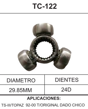 Imagen de TC-122 TRIPOIDE NISSAN TSURU III 92-00 FORD TOPAZ 92-00 TIPO ORIGINAL DADO CHICO DIAM. TAZA 29.85MM 24D