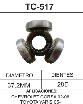 Imagen de TC-517 TRIPOIDE CHEVROLET CORSA 02-08 TOYOTA YARIS 05- DIAM. TAZA 37.2MM 28D