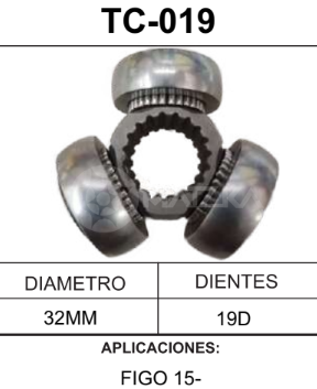 Imagen de TC-019 TRIPOIDE FORD FIGO 15- DIAM. TAZA 32MM 19D