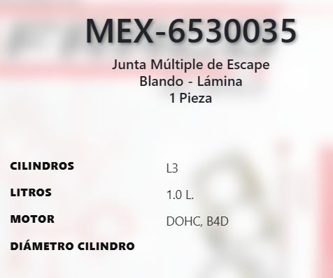 Imagen de MEX-6530035 EMPAQUE MULTIPLE DE ESCAPE RENAULTI KWID 1.0L L3 DOHC B4D 12V 19-22