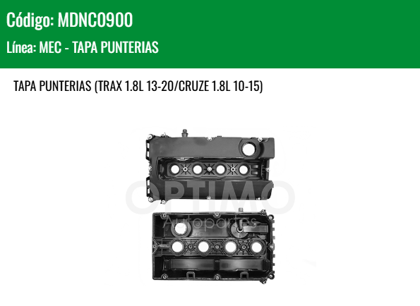 Imagen de MDNC0900 TAPA PUNTERIAS CHEVROLET SONIC 1.6L 12-18 TRAX 1.8L 13-20 CRUZE 1.8L 10-15